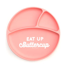 Load image into Gallery viewer, "Eat Up Buttercup" Bella Tunno Wonder Plate