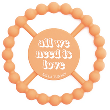 Load image into Gallery viewer, &quot;All We Need&quot; Bella Tunno Teether
